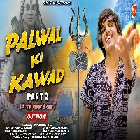 Palwal Mein Aane Ka Kya Loge Tum (Palwal Ki Kawad 2) New Bhole Song 2023 By Parmod Bainsla Poster